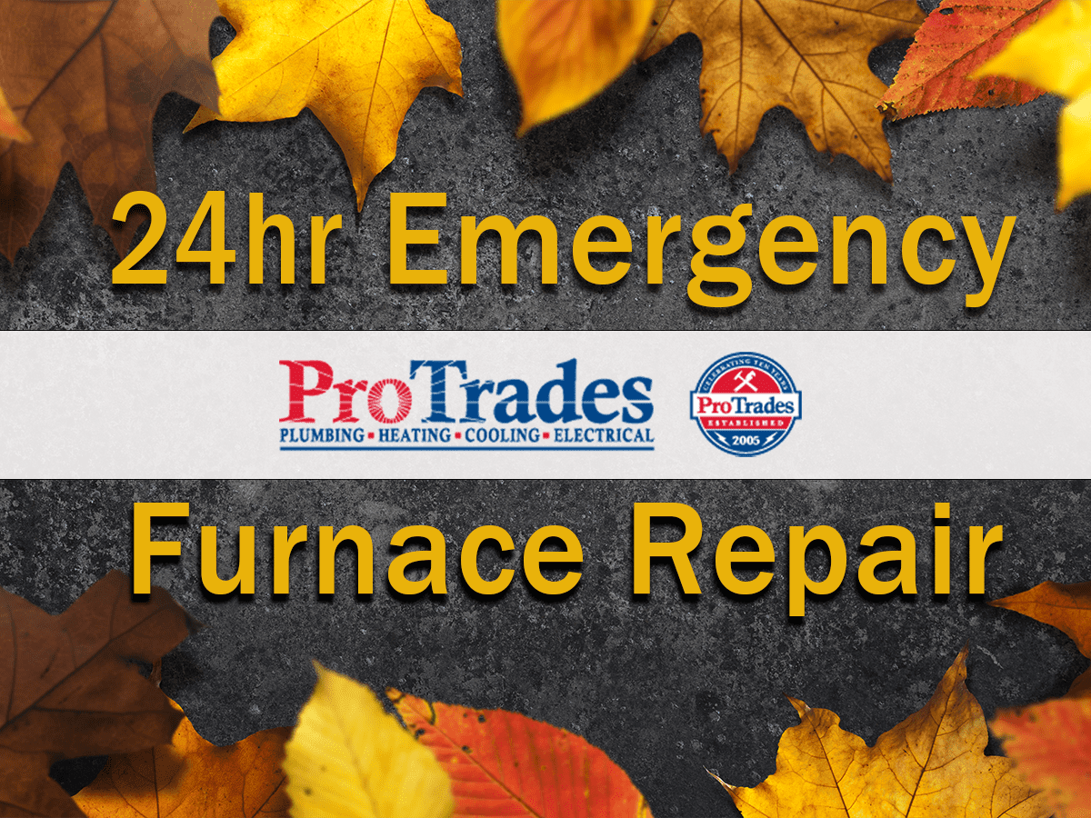 Emergency Furnace Repair 24 Hour Furnace Repair Windsor Chatham   Pro Trades ER Furnace Repair 